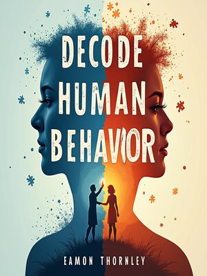 cover image of Decode Human Behavior